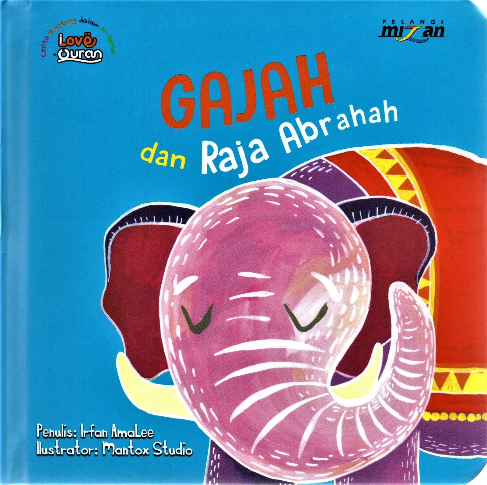 Cover Gajah dan raja abrahah / IRFAN AMALEE