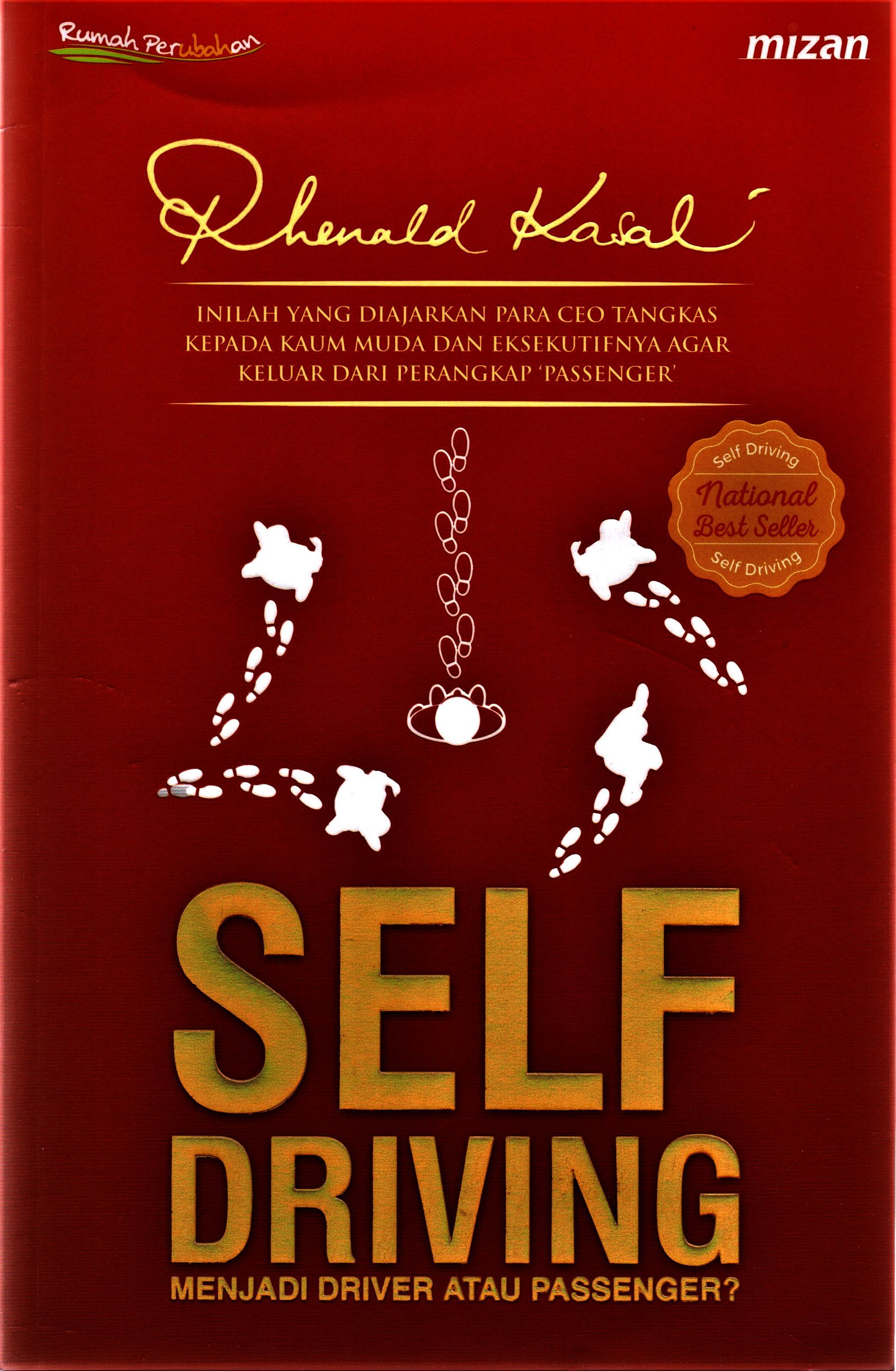 Cover Self driving :  Menjadi driver atau pesenger / Rhenald kasali