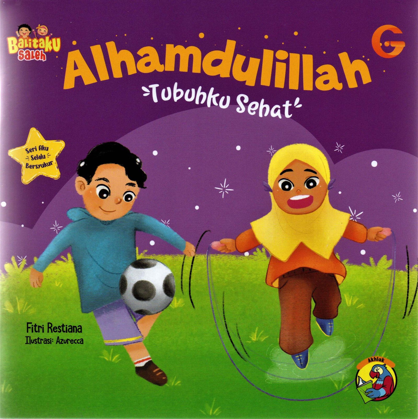 Cover Alhamdulillah tubuhku sehat / FITRI RSTIANA