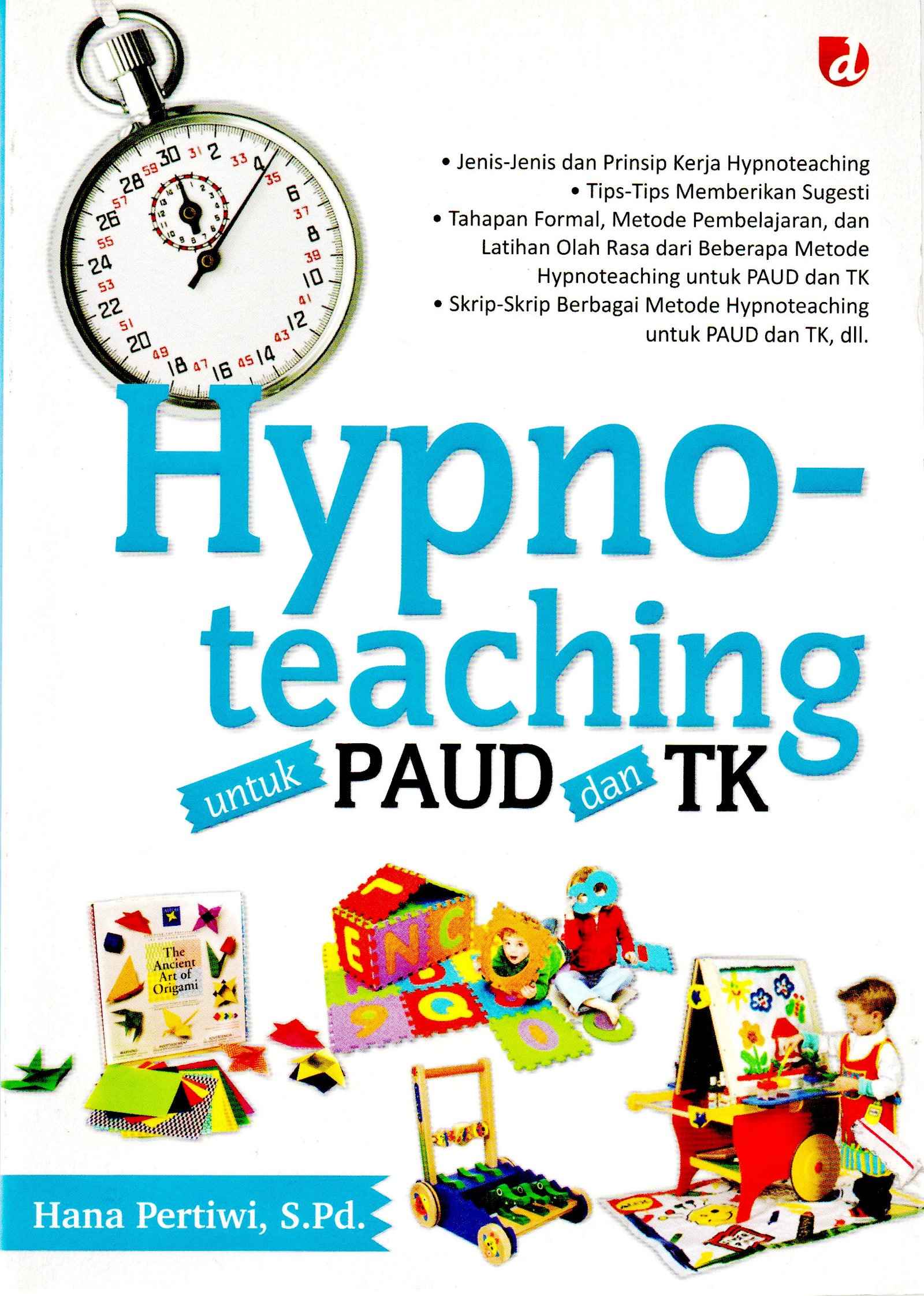 Cover Hypnoteaching untuk paud dan tk / Hana Pertiwi,S.Pd.