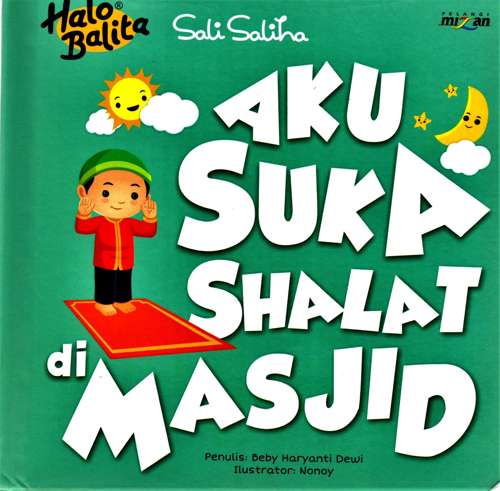 Cover Aku suka shalat di masjid / BEBY HARYANTI DEWI
