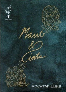 Cover Maut dan Cinta / Mochtar Lubis