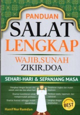 Cover Panduan Salat Lengkap Wajib, Sunah, Zikir, Doa :  Sehari- Hari Sepanjang Masa / Hanif Nur Ramdan