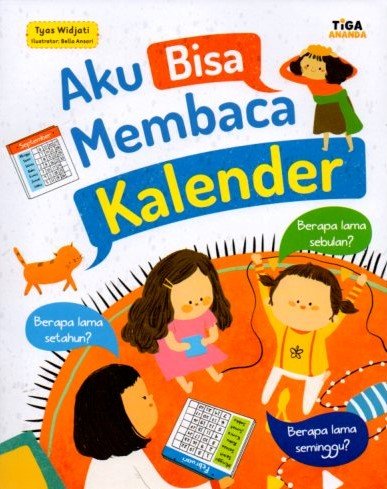 Cover Aku Bisa Membaca Kalender / Tiyas Widjayati