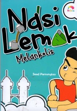 Cover Nasi Lemak Melankolis / Saat Pemungkas