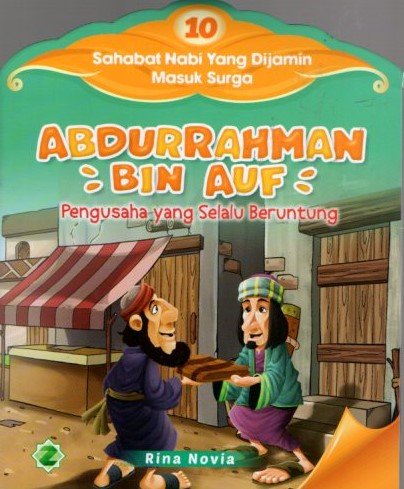 Cover Abdurrahman Bin Auf Pengusaha yang beruntrung / Rina Novia