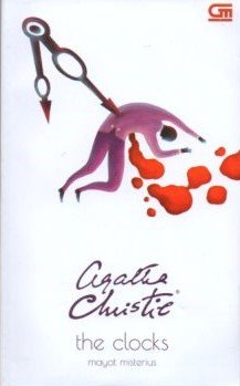 Cover Mayat Misterius :  The Clocks / Agatha Cristie Limited