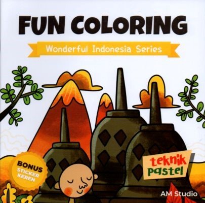 Cover Fun Coloring :  Wonderful Indonesia Series / AM Studio