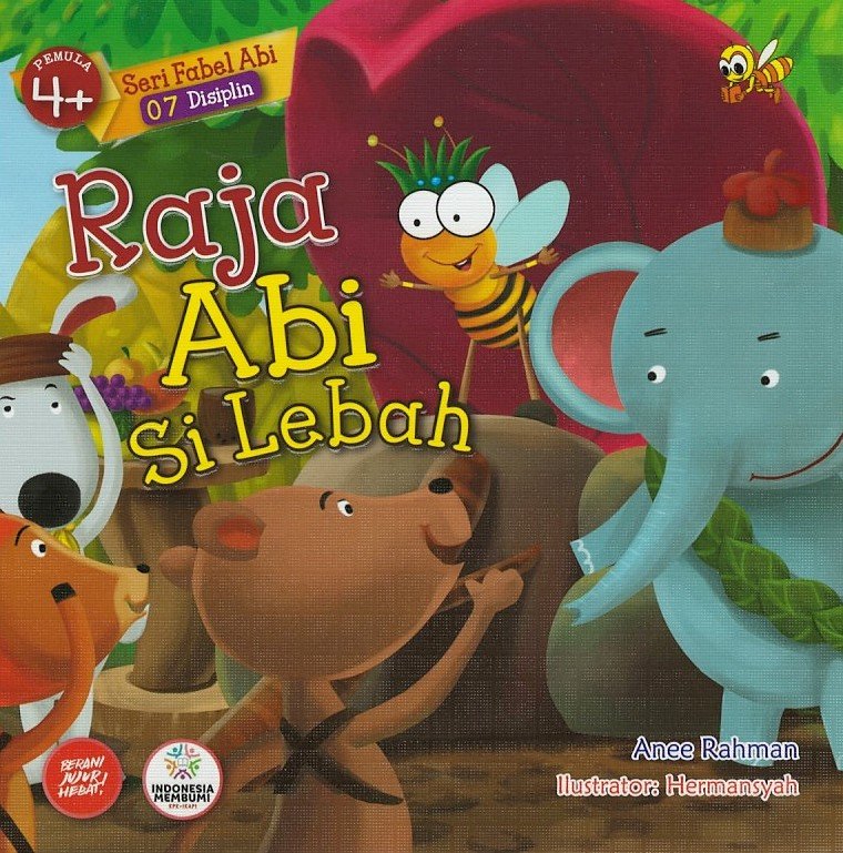 Cover Raja Abi Si Lebah / Anee Rahman