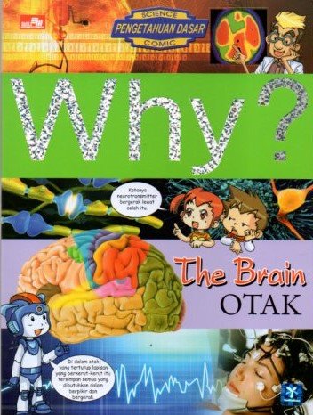 Cover Why ? The Brain Otak / Iwan Widiana