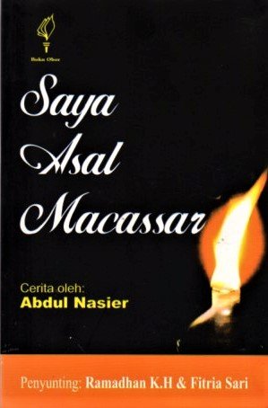 Cover Saya Asal Macassar / Abdul Nasier