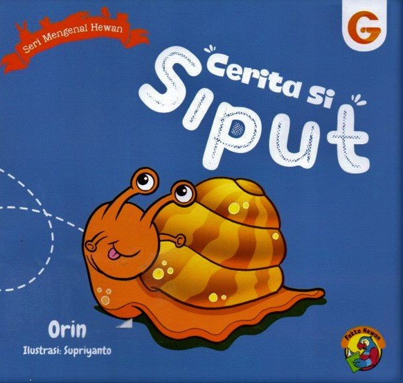 Cover Cerita Si Siput / Supriyanto