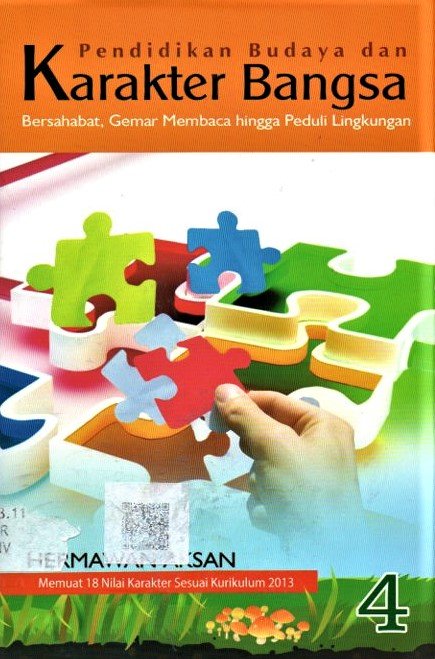 Cover Pendidikan budaya dan karakter bangsa :  Bersahabat gemar membaca hingga peduli lingkungan / Hermawan aksana
