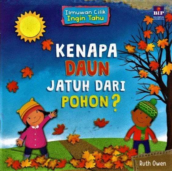 Cover Kenapa daun jatuh dari pohon ? / Ruth owen
