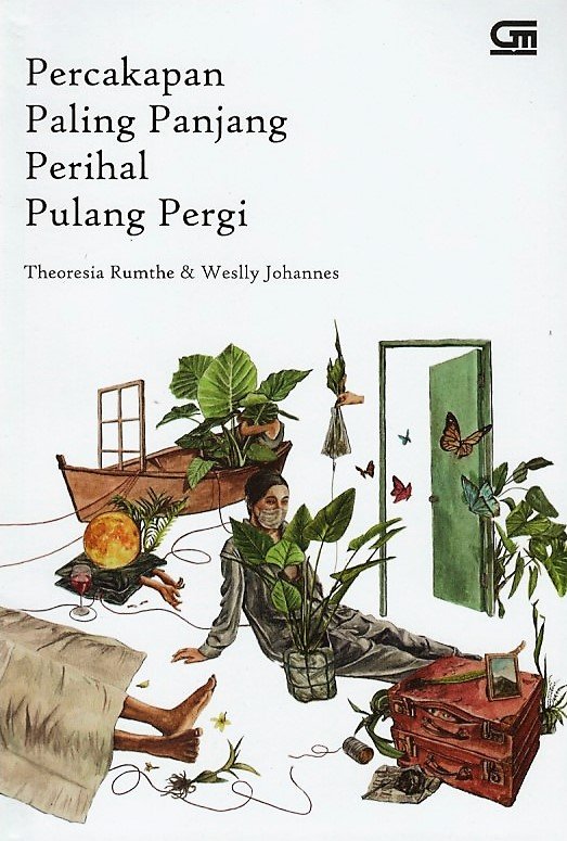 Cover Percakapan Paling Panjang Perihal Pulang Pergi / Theoresia Rumthe