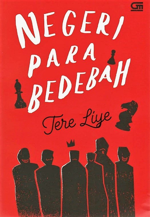Cover Negeri para bedebah / Tere Liye