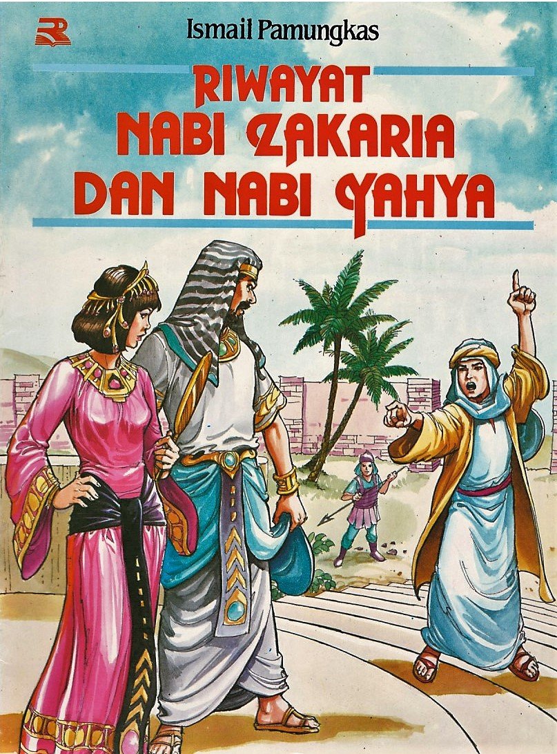Cover Riwayat Nabi Zakaria dan Nabi Yahya / Ismail Pamungkas