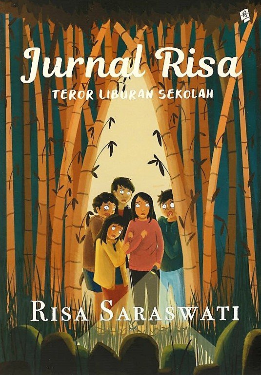 Cover Jurnal Risa :  Teror Liburan Sekolah / Risa Saraswati
