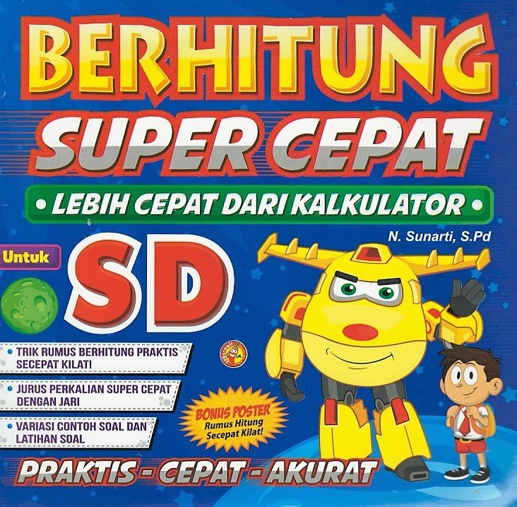 Cover Berhitung Super Cepat :  Lebih Cepat dari Kalkulator / N.Sunarti