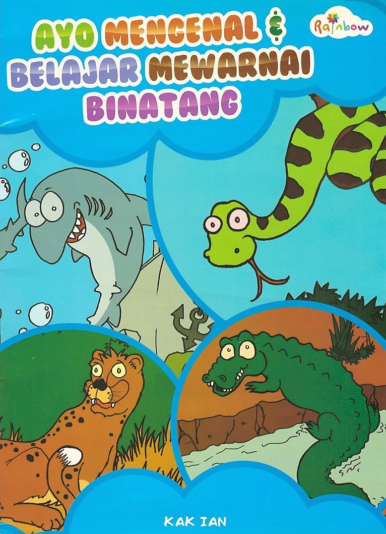 Cover Ayo Mengenal dan Belajar Mewarnai Binatang / Kak Ian