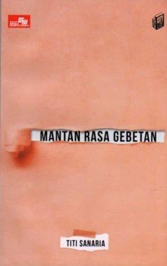 Cover Mantan Rasa Gebetan / Titi Sanaria