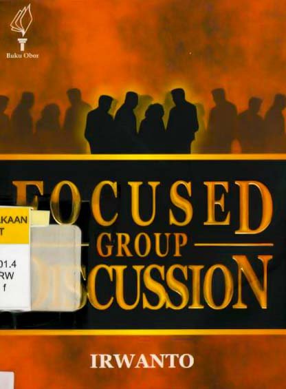 Cover Focused group discussion / Irwanto,Ph.D