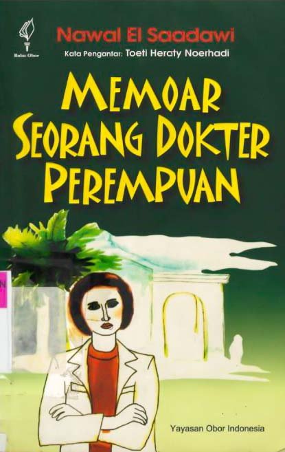 Cover Memoar Seorang Dokter Perempuan / Nawal El Saadawi