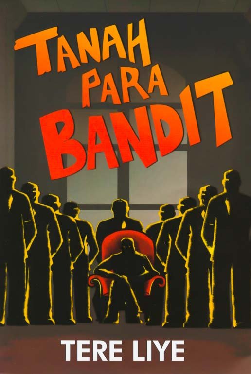 Cover Tanah Para Bandit / Tere Liye