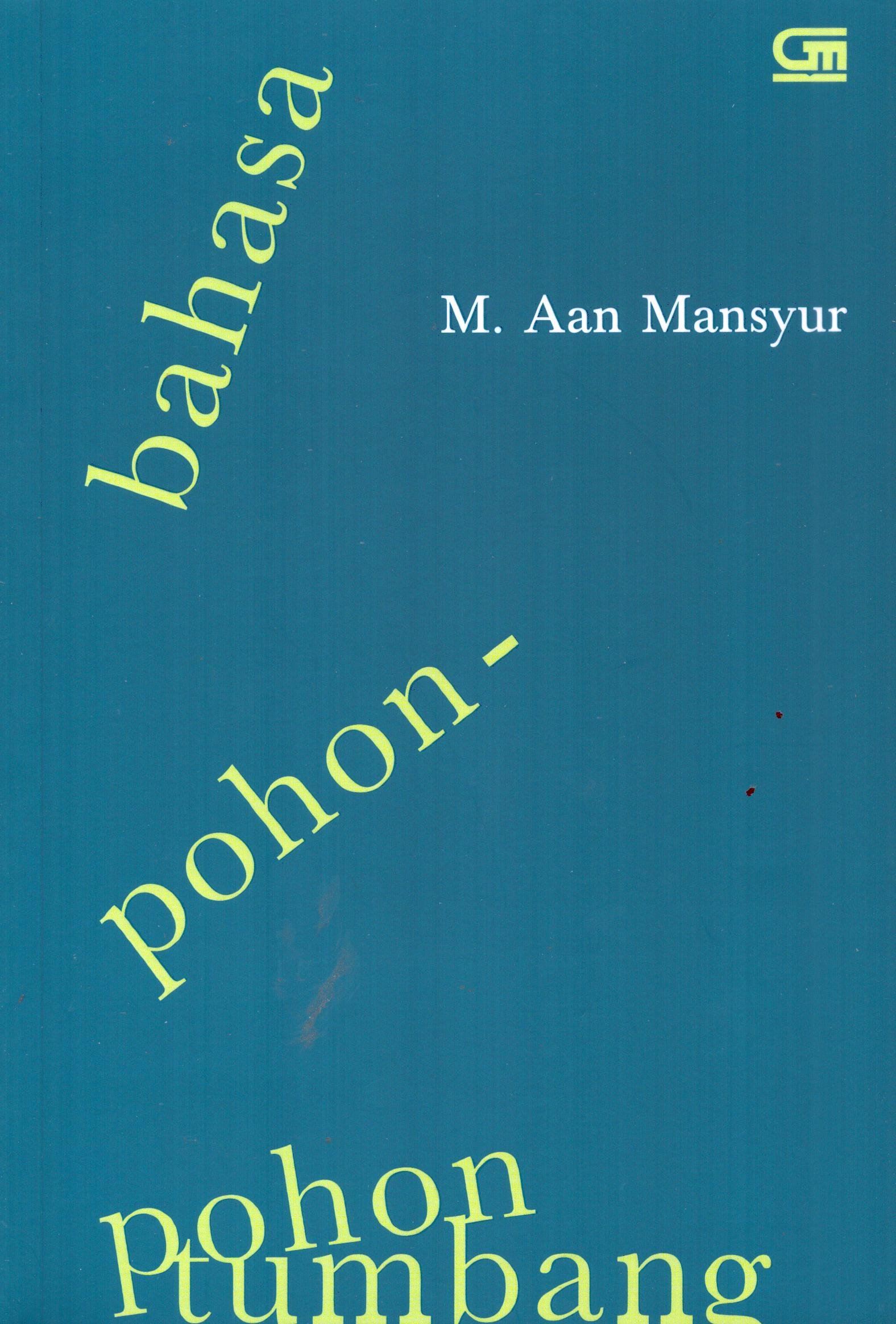 Cover Bahasa pohon-pohon tumbang / M. Aan Mansyur
