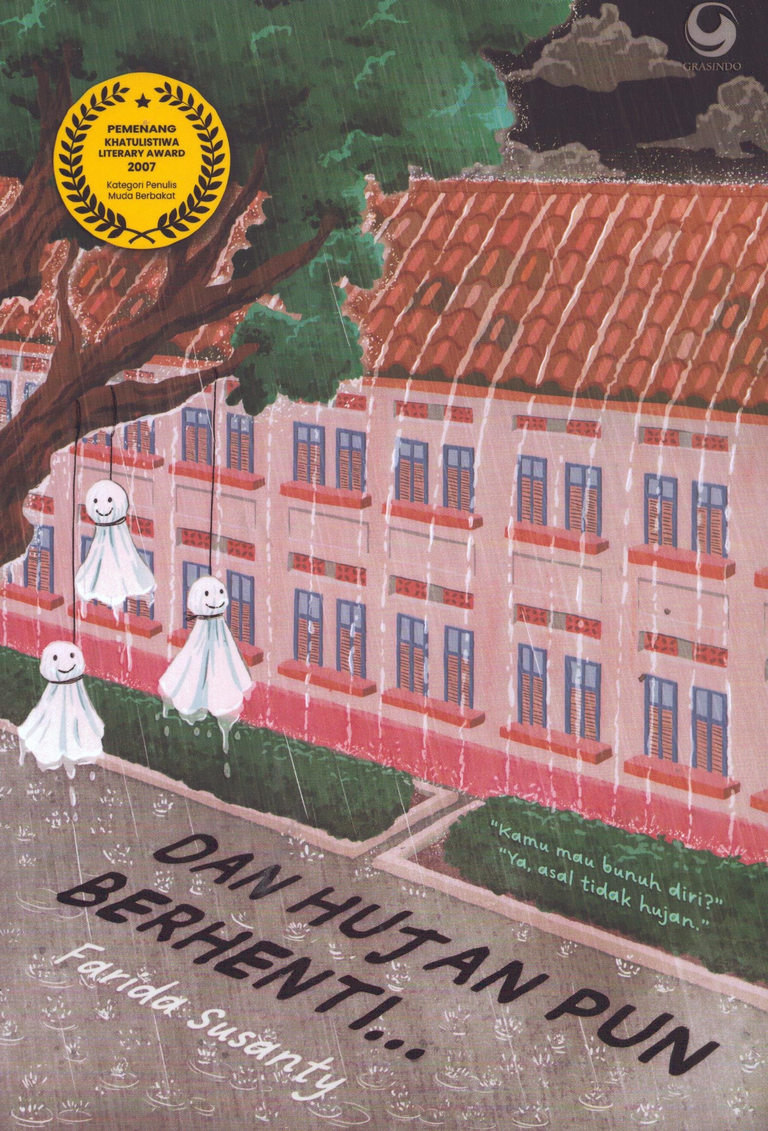 Cover Dan Hujan Pun Berhenti... / Farida Susanty